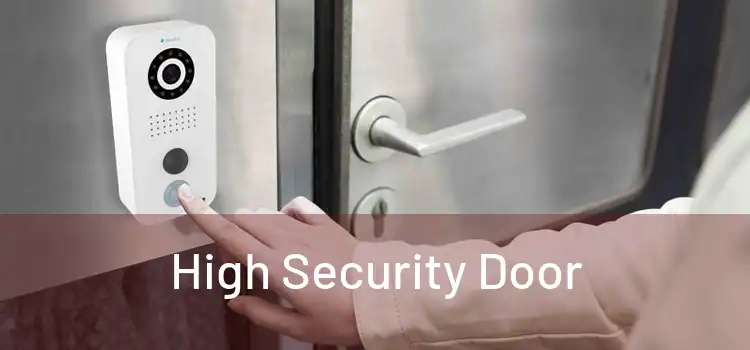 High Security Door