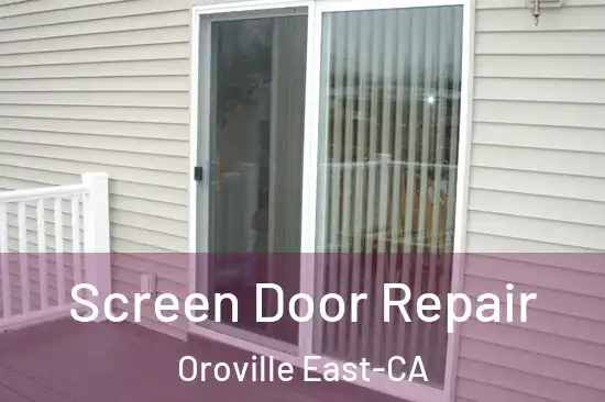  Screen Door Repair Oroville East-CA